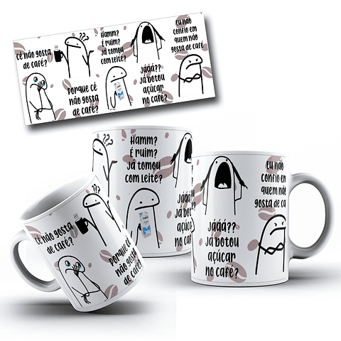 Artes para Caneca Flork Cê não Gosta de Café Arquivos Png 