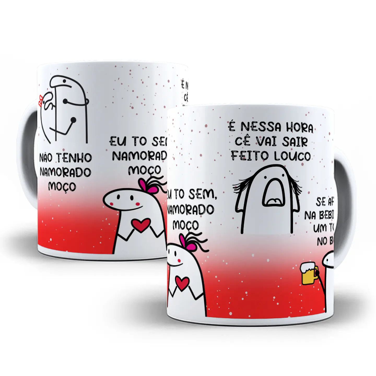 Artes para Caneca Eu não Tenho Namorado Moço Flork Musica Frases Editável em Corel Draw  1