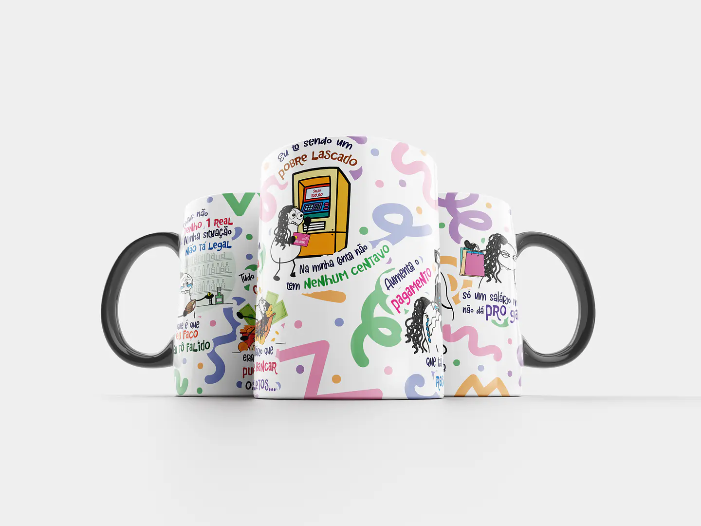 Arte Caneca Saio Mais não tenho 1 Real Minha Situação não ta Legal - Pobre Lascado Png 1