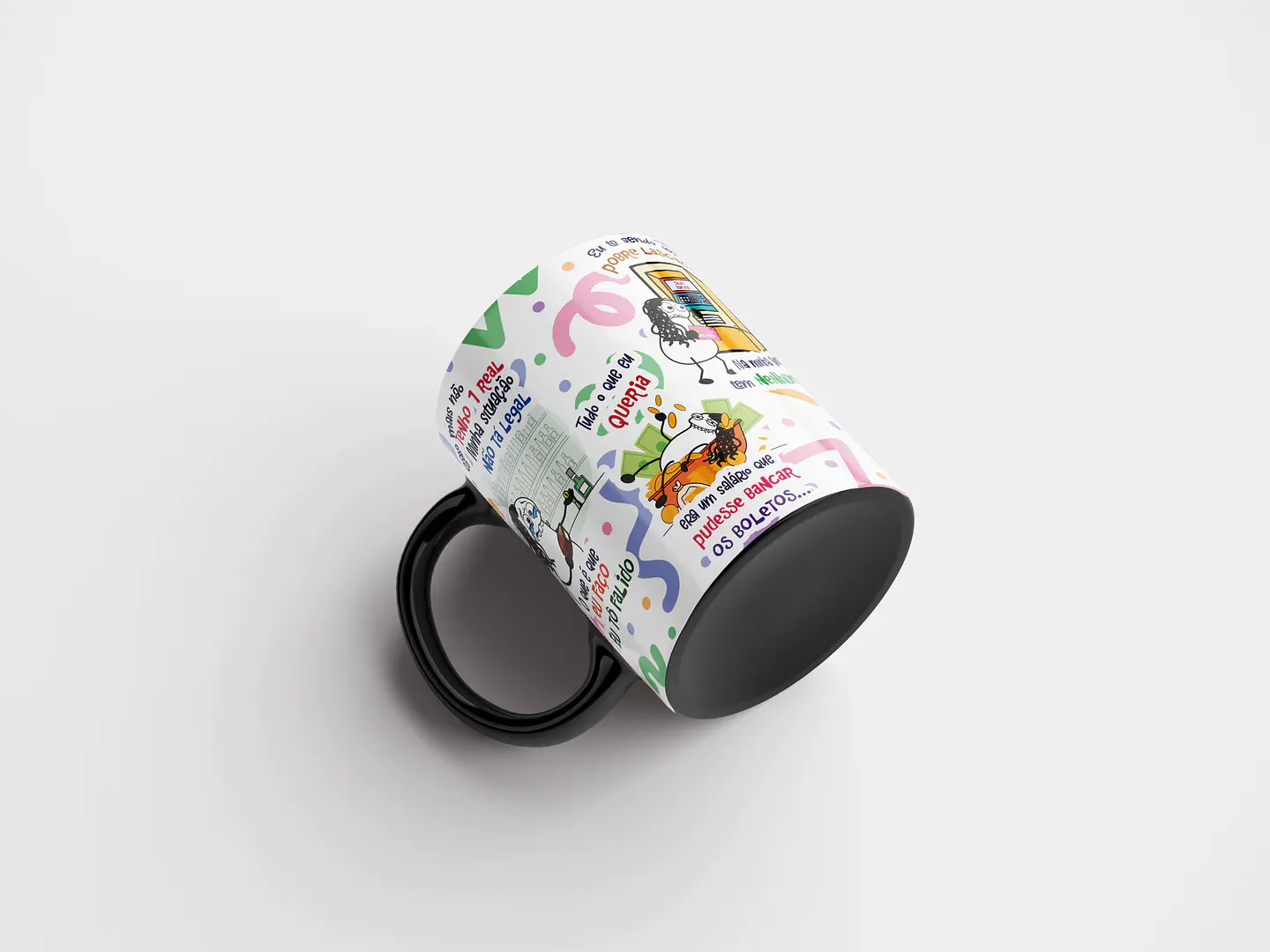 Arte Caneca Saio Mais não tenho 1 Real Minha Situação não ta Legal - Pobre Lascado Png 4