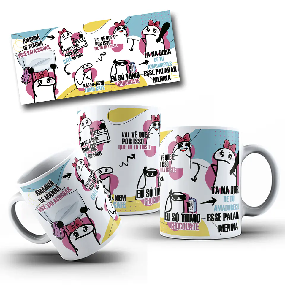 Artes para Caneca Flork Amanhã de Manhã Você Vai Acordar Arquivos Png  2