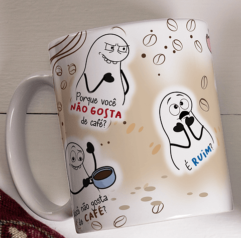 Artes para Caneca Flork Cê não Gosta de Café Arquivos Png  