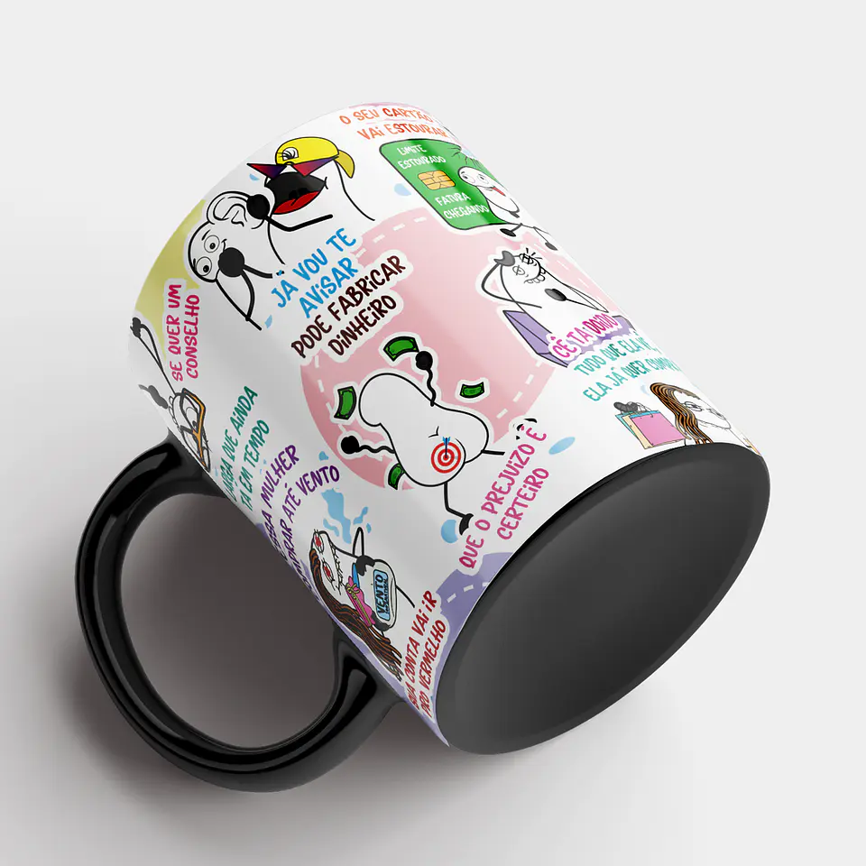 Arte para Caneca Se quer um conselho larga que ainda tá em tempo essa mulher comprar até vento Mulher Gastadeira Arquivo Png 2