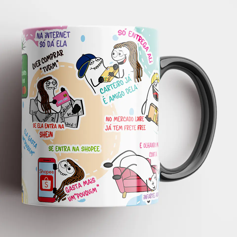 Arte para Caneca Se quer um conselho larga que ainda tá em tempo essa mulher comprar até vento Mulher Gastadeira Arquivo Png 4