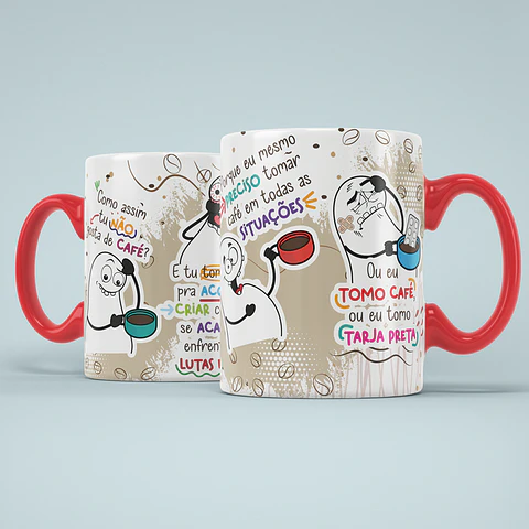 Arte Caneca Como assim tu não gosta de café ou eu tomo tarja preta Png