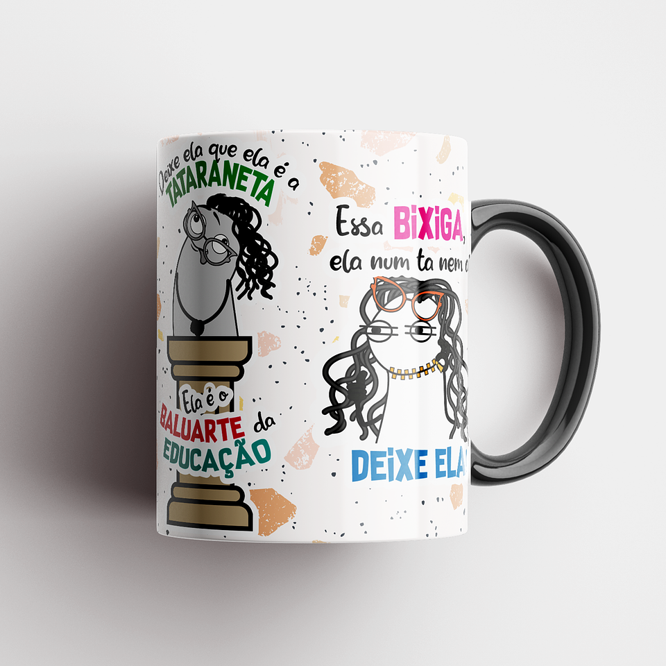 Arte Caneca Deixe ela que ela é Diretora da escola do estado Png 4
