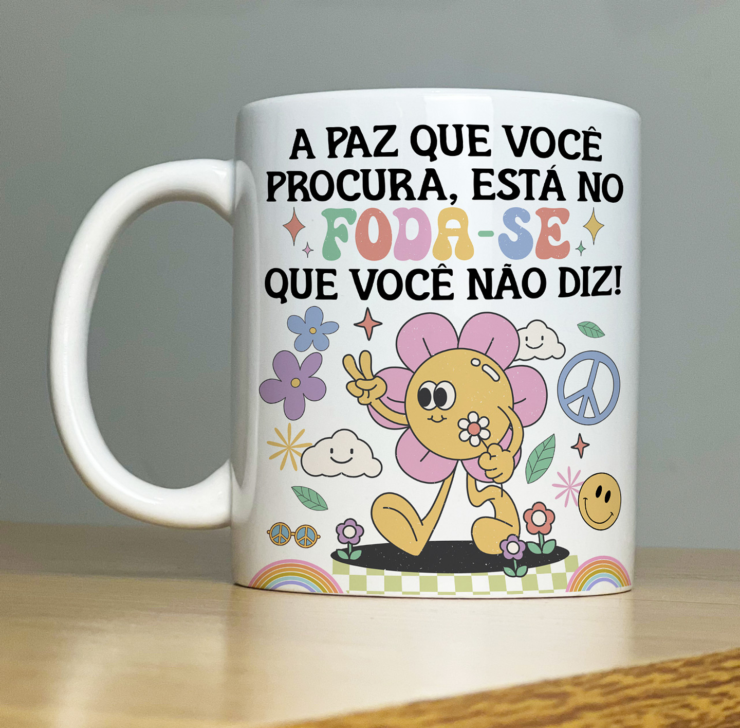 Arte Caneca EA Paz que você procurar, está no FODA-SE que você não diz Arquivo Png 1