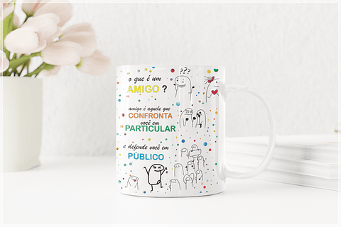 Arte Caneca Flork Verdadeiro Amigo Arquivo Editável + Png