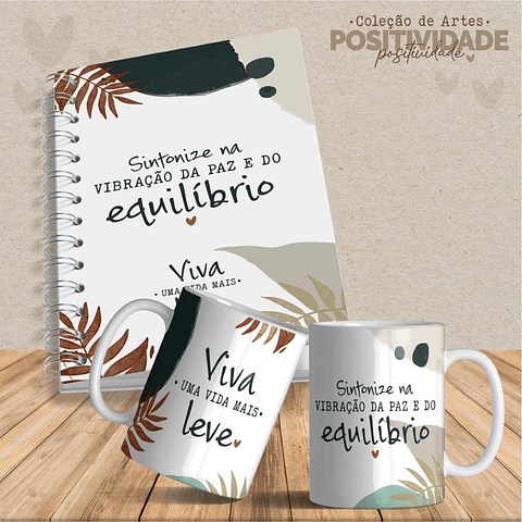 Arquivo para Capa Agendas e Caneca Positividade Arquivo Editável