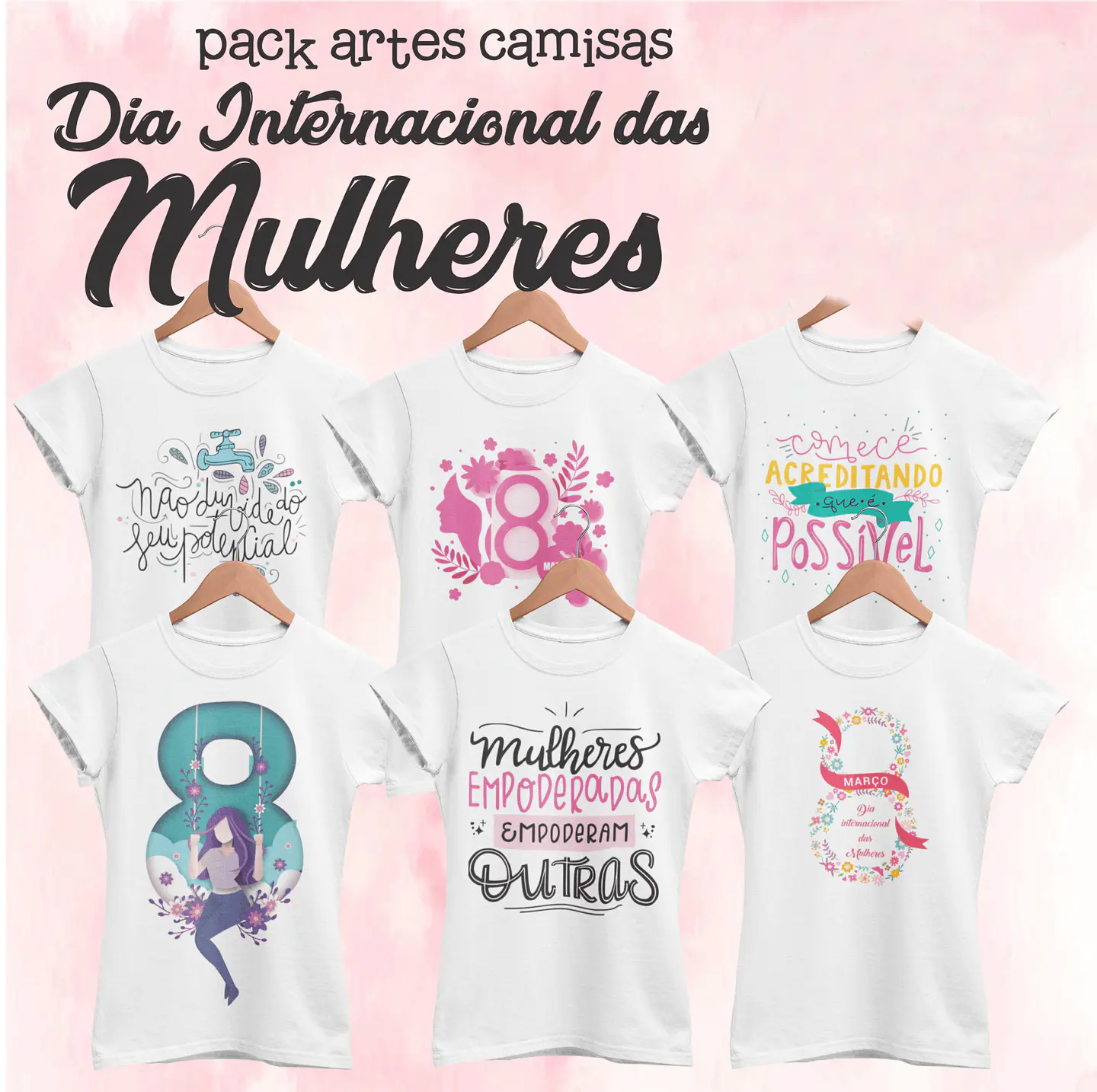 35 Artes para Camisa Dia das Mulheres Arquivos Editável 3