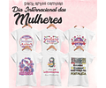 35 Artes para Camisa Dia das Mulheres Arquivos Editável