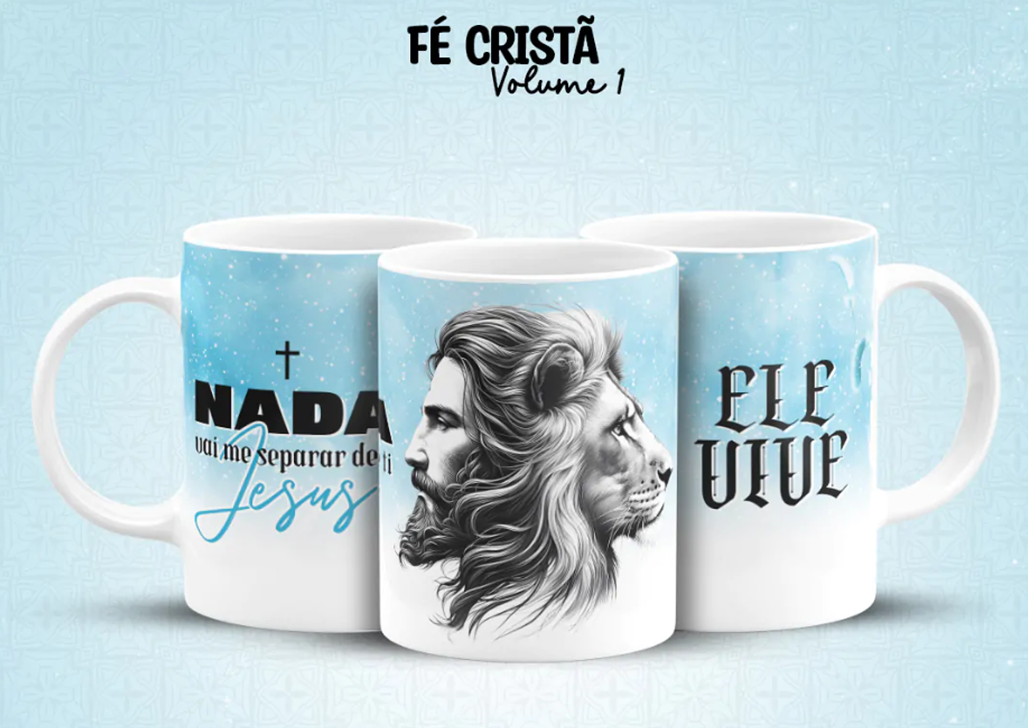 10 Arte para Caneca Fé Cristã Arquivo em Jpg 1