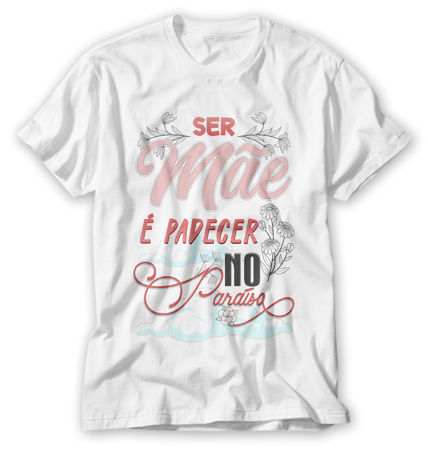 10 Arte para Camisa Dia das Mães Frases Arquivo Editável 2