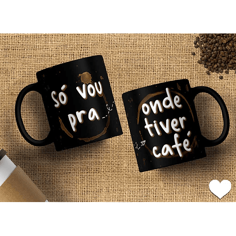 11 Arte para Caneca Meu Café Arquivo em Jpg