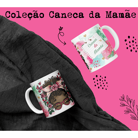 15 Artes Caneca Dia das Mães Arquivo Editável