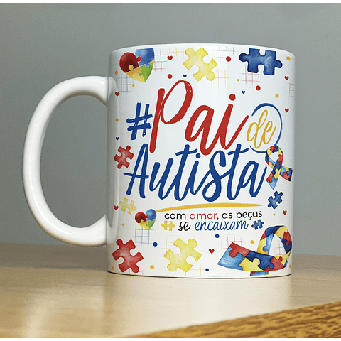 15 Artes para Caneca Autismo Arquivos em Jpg