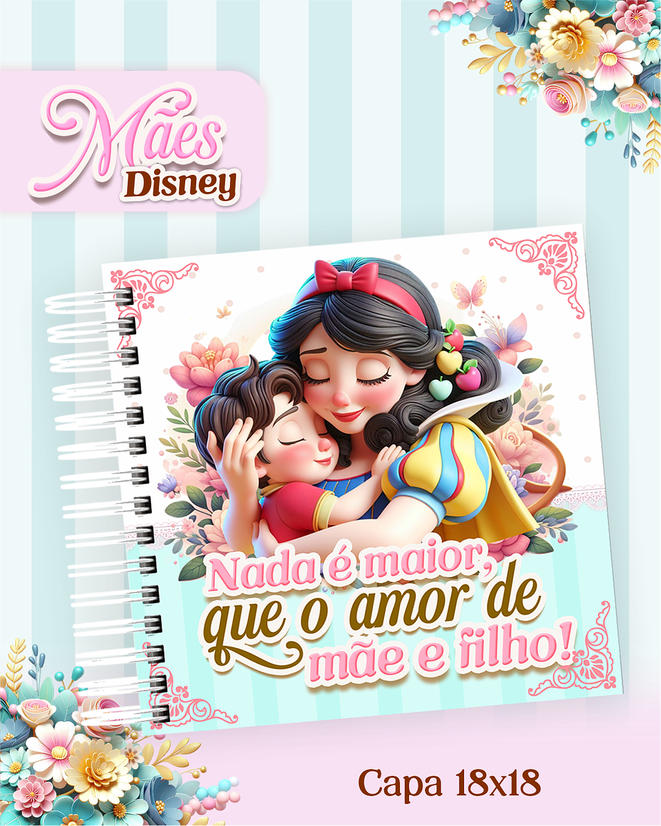 Arquivos para Encadernação Dia das Mães Princesas da Disney em Pdf e Png 6