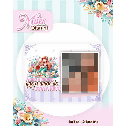 Kit Digital Dia das Mães Princesas da Disney Arquivos em Pdf 