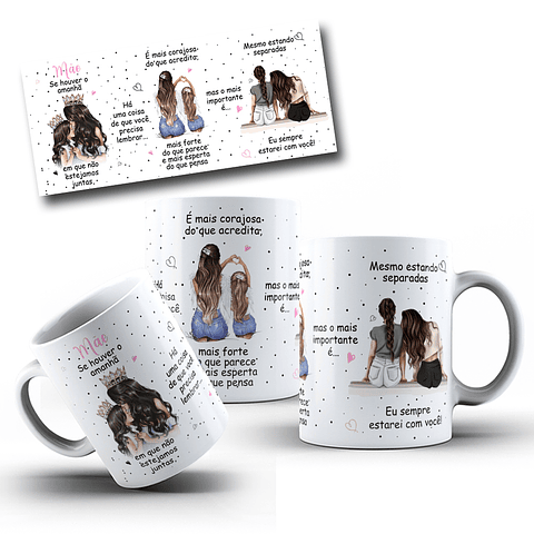 Artes Caneca Se Houver o amanhã em que não estejamos juntos - Mãe e Filha Arquivo Png 
