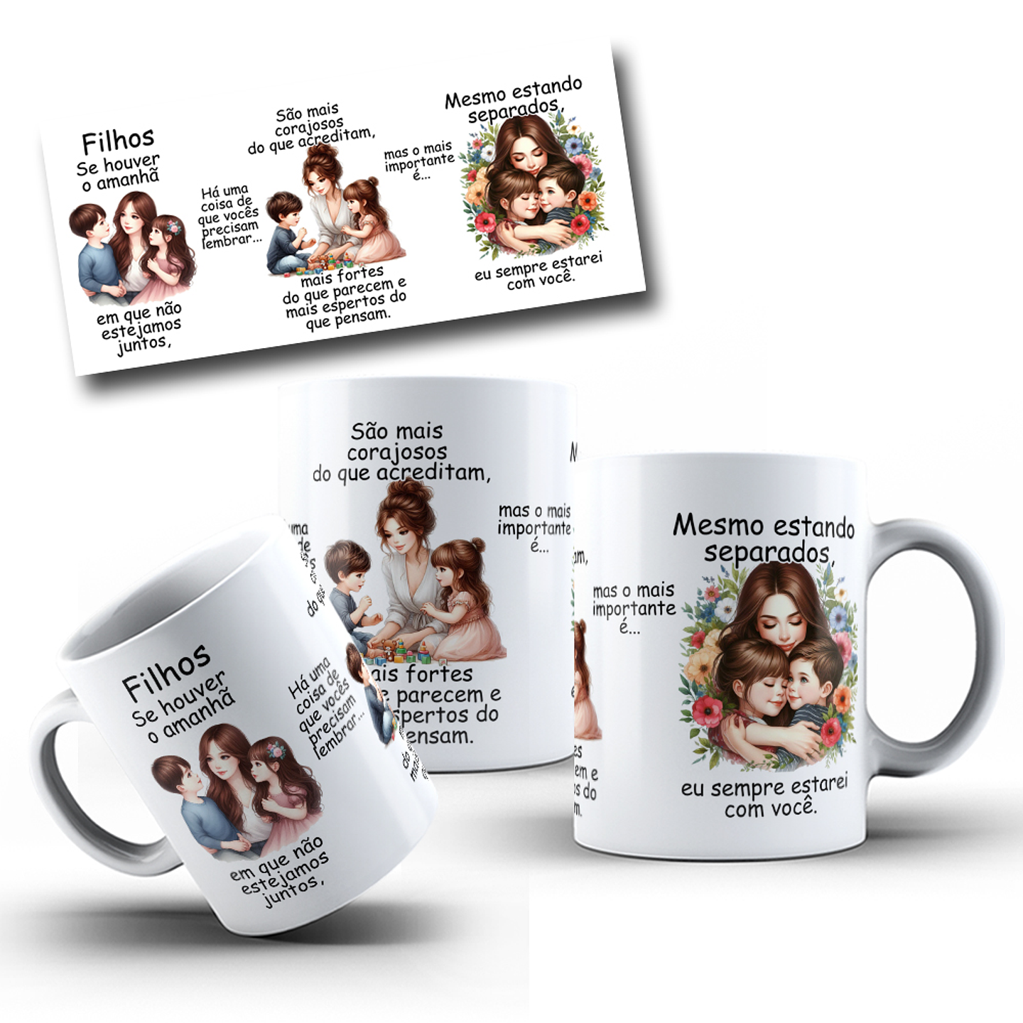 Artes Caneca Se Houver o amanhã em que não estejamos juntos - Filhos e Mães Arquivo Png  8