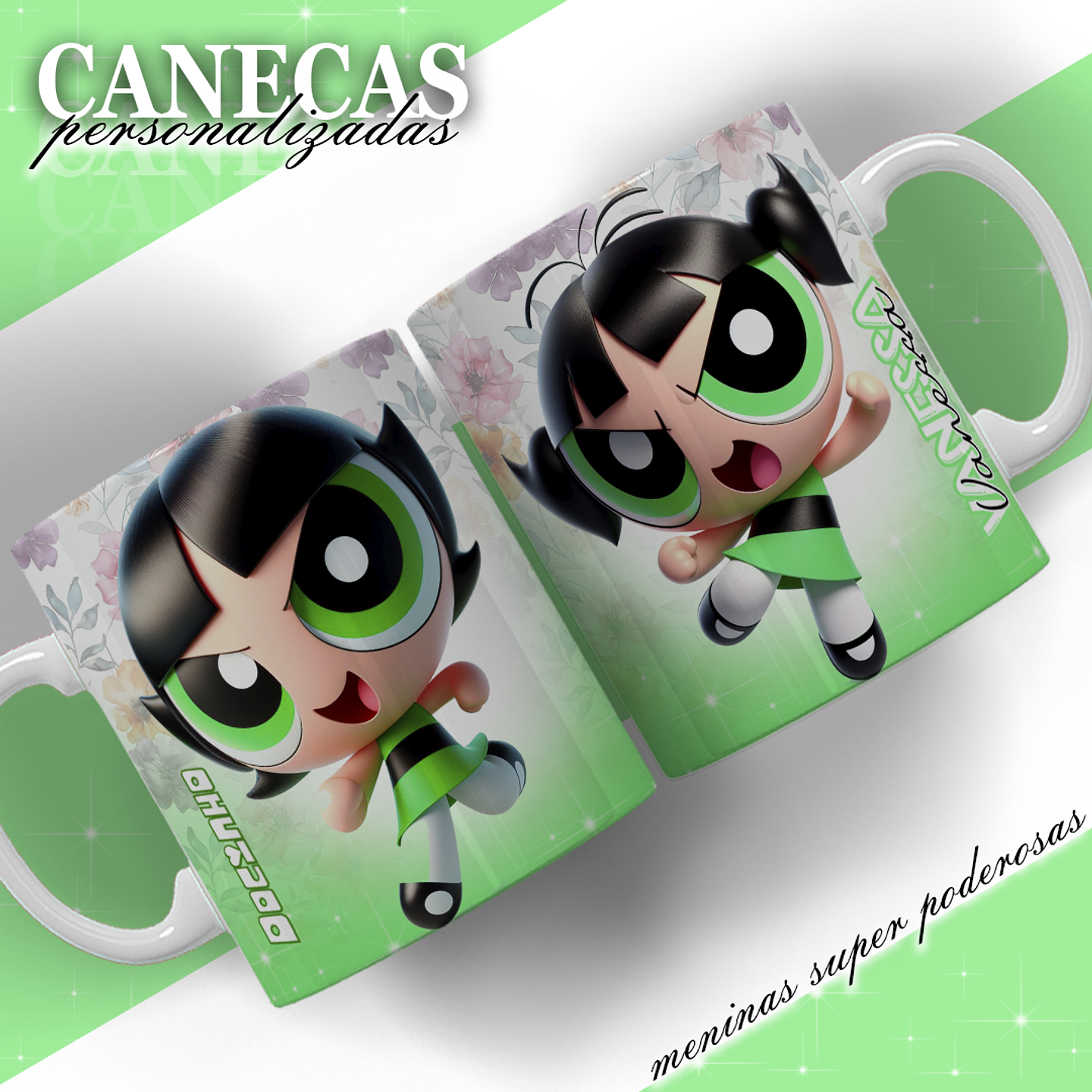 6 Artes para Caneca Meninas Super Poderosas 3d Arquivos em Jpg  5