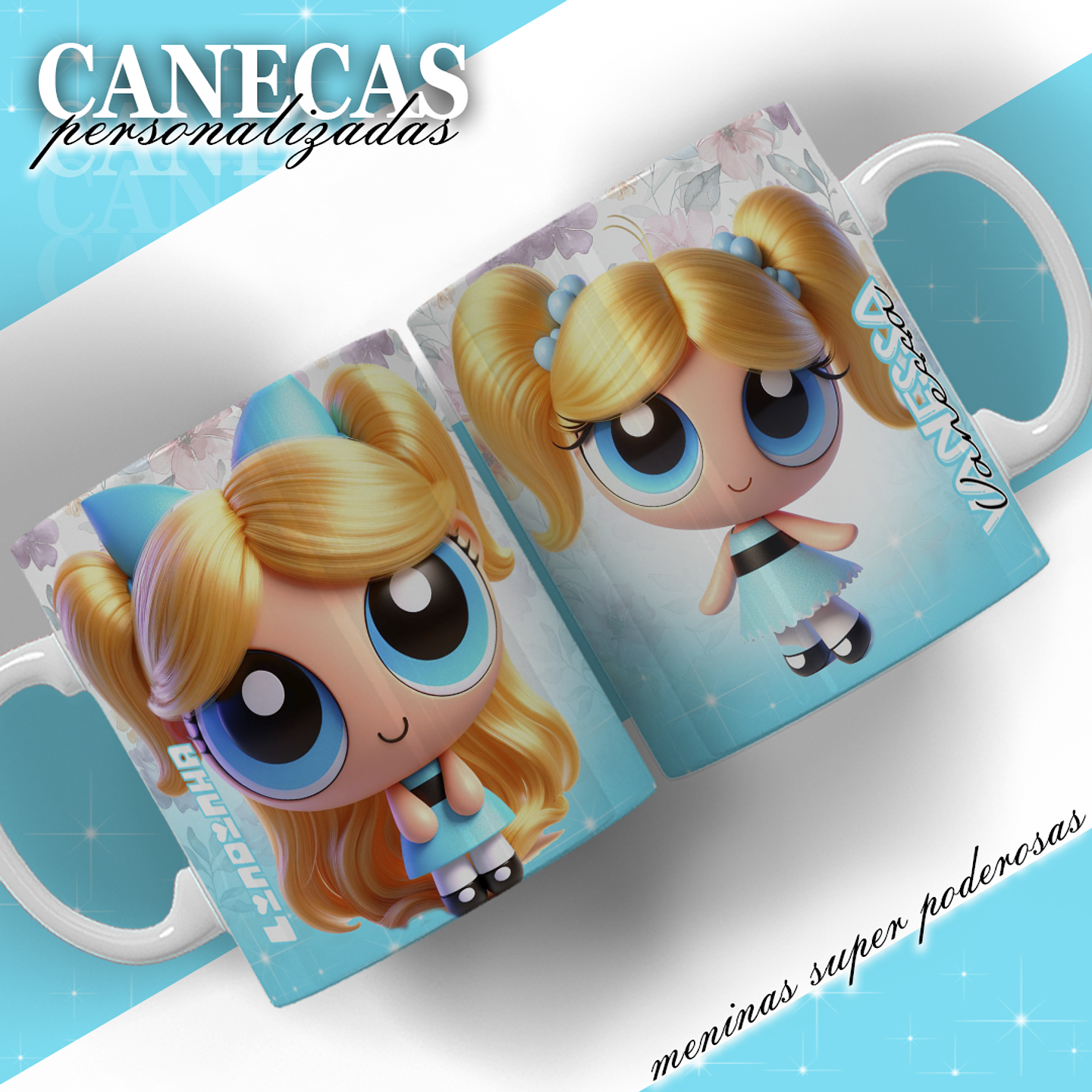 6 Artes para Caneca Meninas Super Poderosas 3d Arquivos em Jpg  6