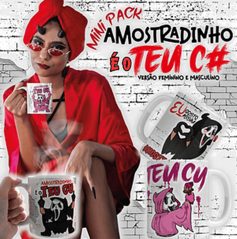 4 Artes Caneca Eu gosto Assim Amostradinho Teu Cú Arquivo em Jpg