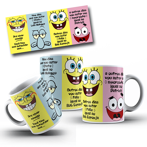 Arte Caneca Pra Viver comigo você tem que entender Bob Esponja Arquivo em Jpg 