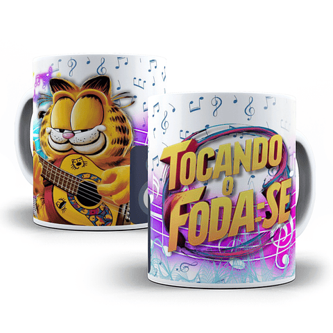 10 Artes para Caneca Tocando o Foda Se Arquivo em Jpg