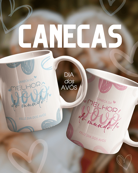 2 Artes para Caneca Melhor Vovô do Mundo e Melhor Vovó do Mundo Avós em Jpg