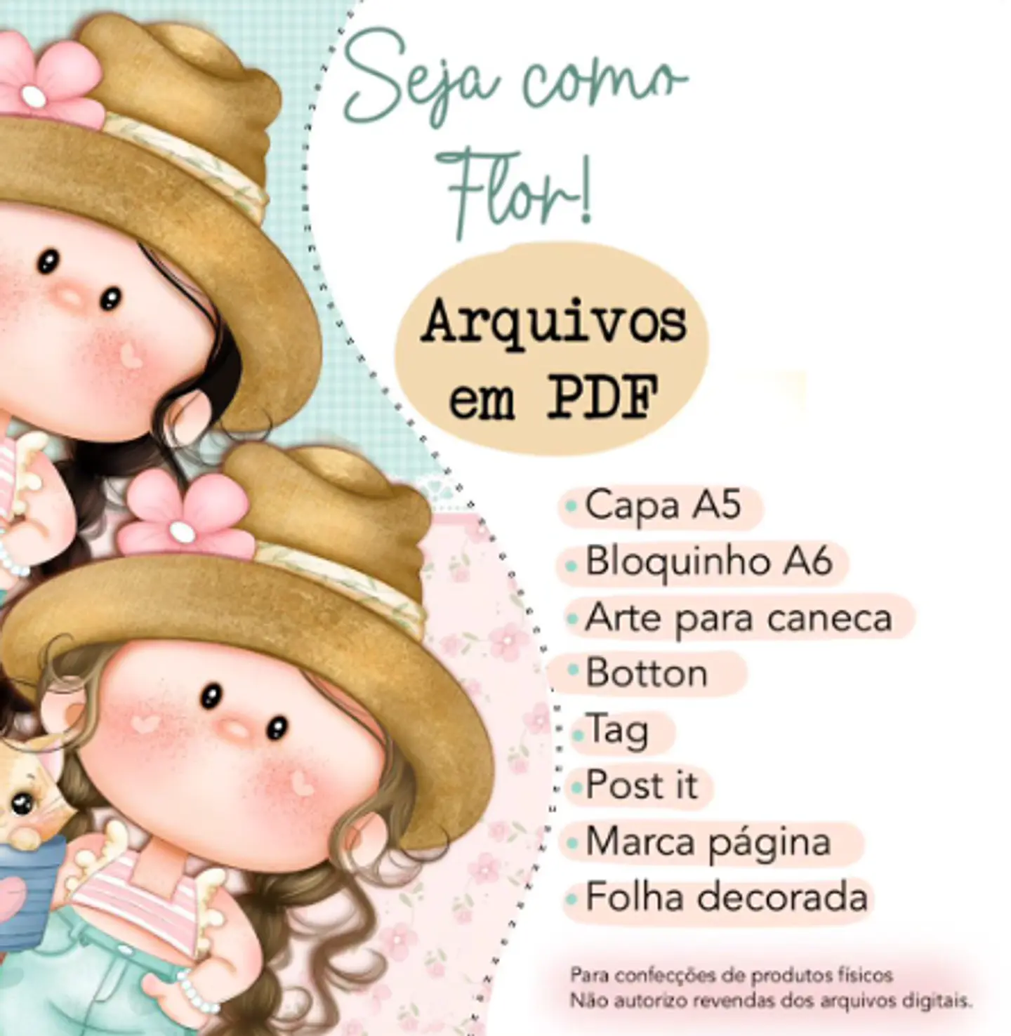 Arquivo de Corte Seja como Flor em Pdf  1
