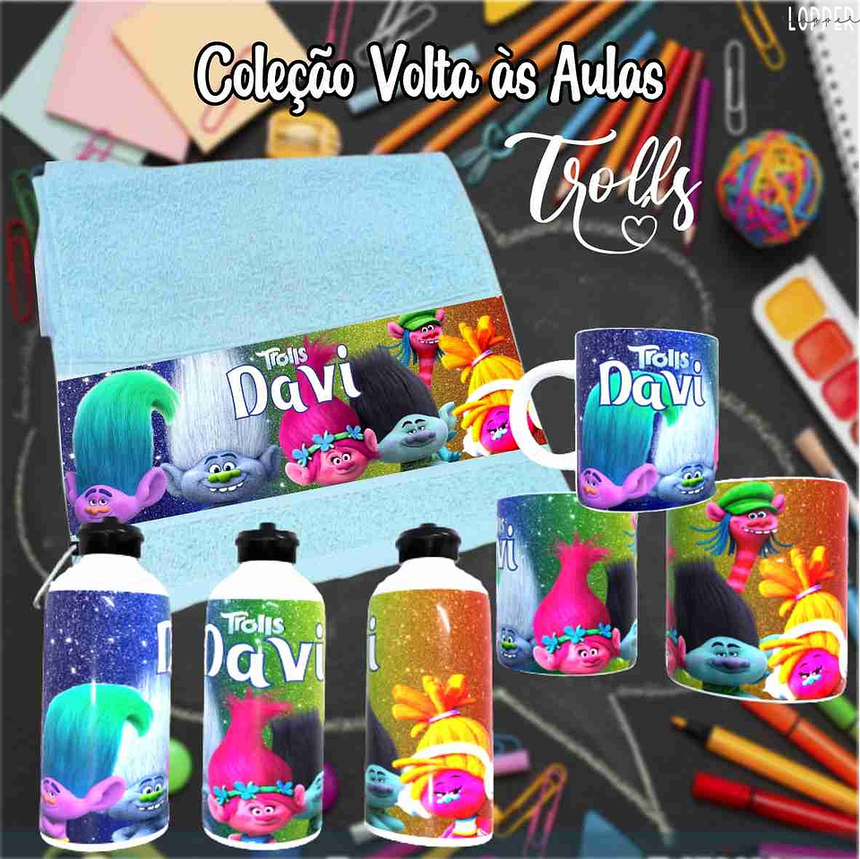 12 Artes para Caneca, Toalhinha e Squeeze Escolar Trolls Arquivo Editável 3