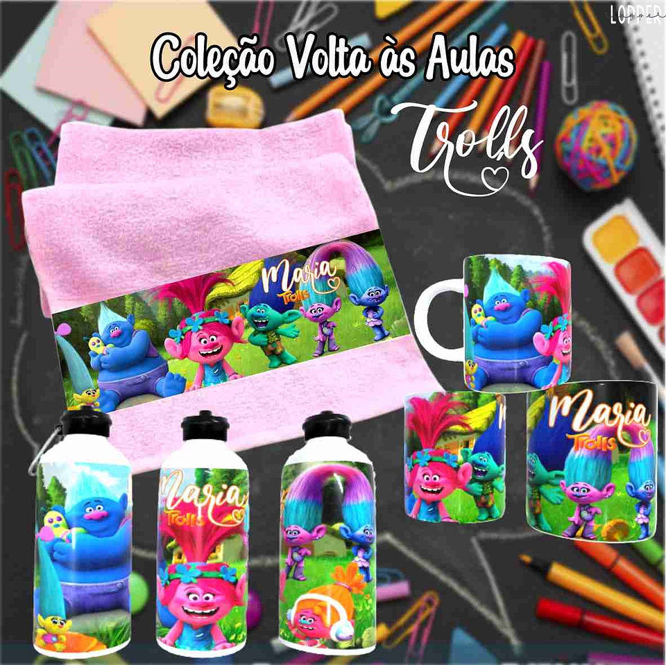 12 Artes para Caneca, Toalhinha e Squeeze Escolar Trolls Arquivo Editável 4
