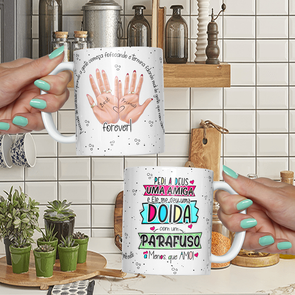 Arte Caneca Pedi a Deus uma amiga ele me deu uma doida com parafuso a menos que amo Arquivo Editável 1