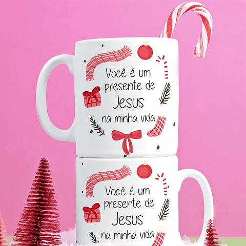 Arte Caneca Você é um presente de Jesus na minha Vida Arquivo em Jpg 