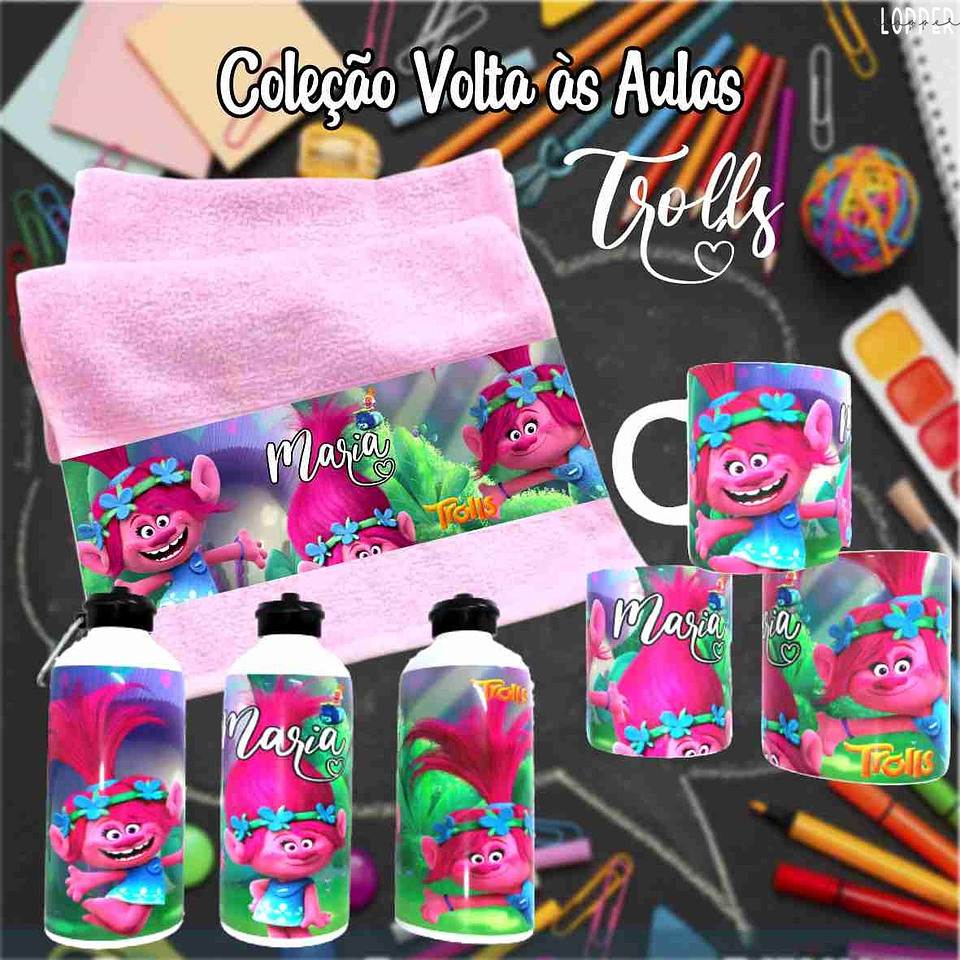 12 Artes para Caneca, Toalhinha e Squeeze Escolar Trolls Arquivo Editável 12