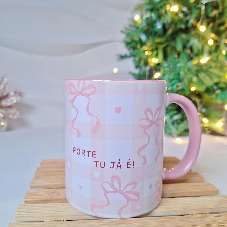 Artes para Caneca Seja corajosa forte tu já é Arquivo em Jpg  2