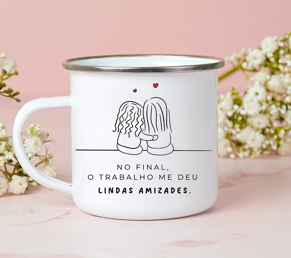 Artes Caneca O trabalho me deu boas amizades Arquivo em Jpg  1