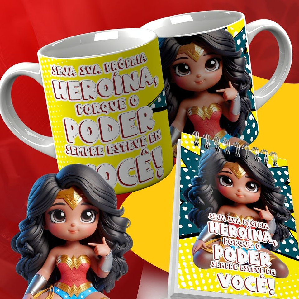 10 Artes para Caneca e Capa para Bloco Dia das Mulheres Mulher Maravilha Arquivo Editável 2