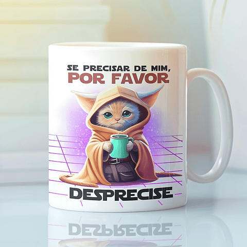 Arte para Caneca Gatinho Se precisar de mim, por favor desprecise Arquivo em Jpg 