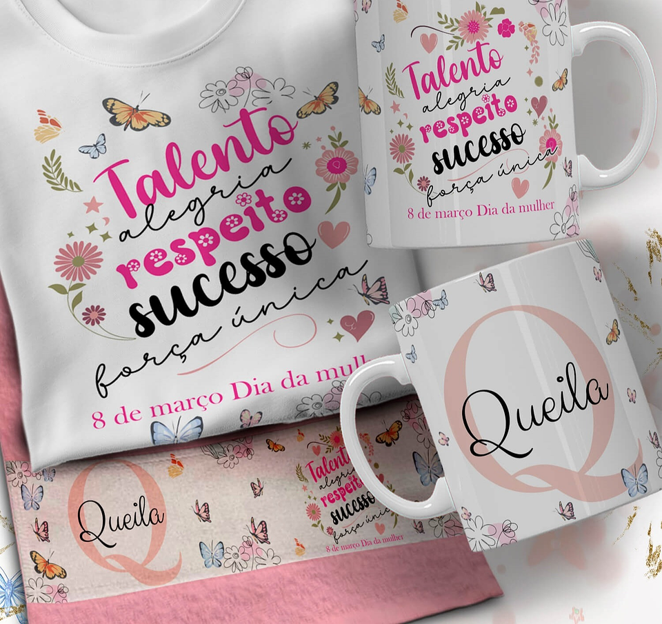 66 Artes para Caneca Camisa e Toalhinha Dia das Mulheres Arquivo em Editável  19