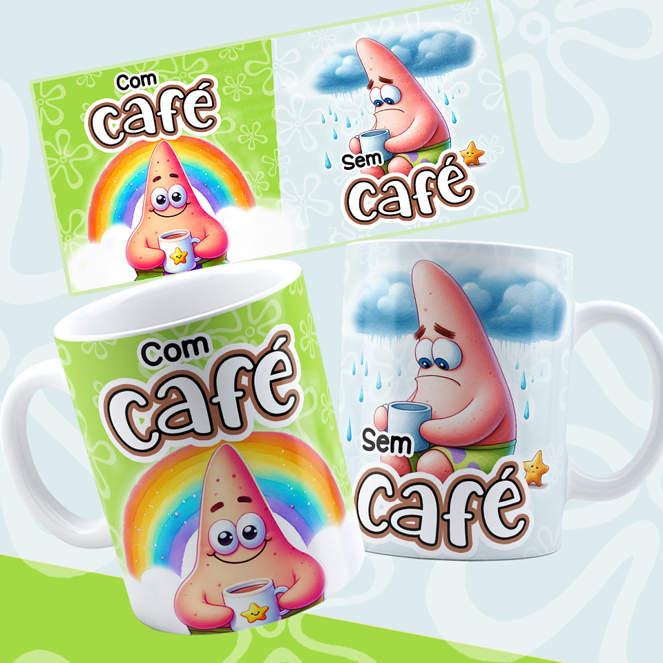 8 Artes para Caneca Bob Esponja e Amigos com Café e Sem café Arquivo em Png  2