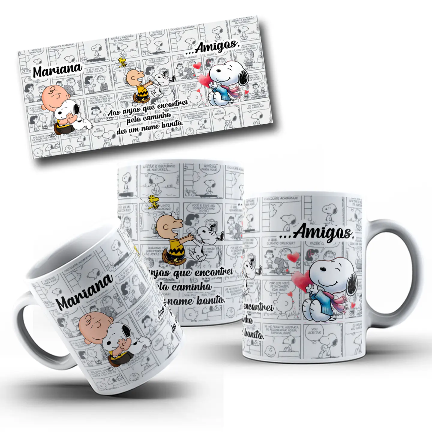Arte Caneca Snoopy Aos anjos que encontrei pelo caminho dei um nome bonito. Amigos Gibi Arquivo Editável 1