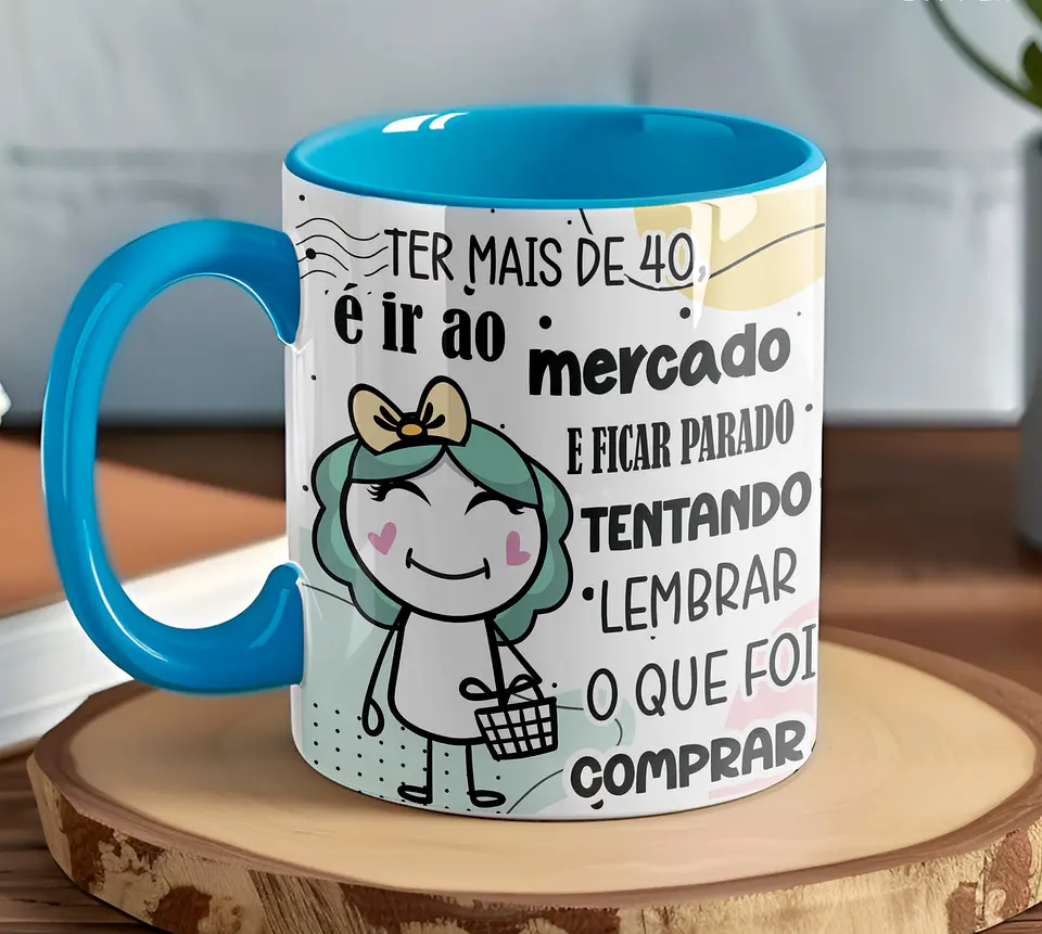5 Artes para Caneca Frases 40 Anos meme Arquivo Editável 5