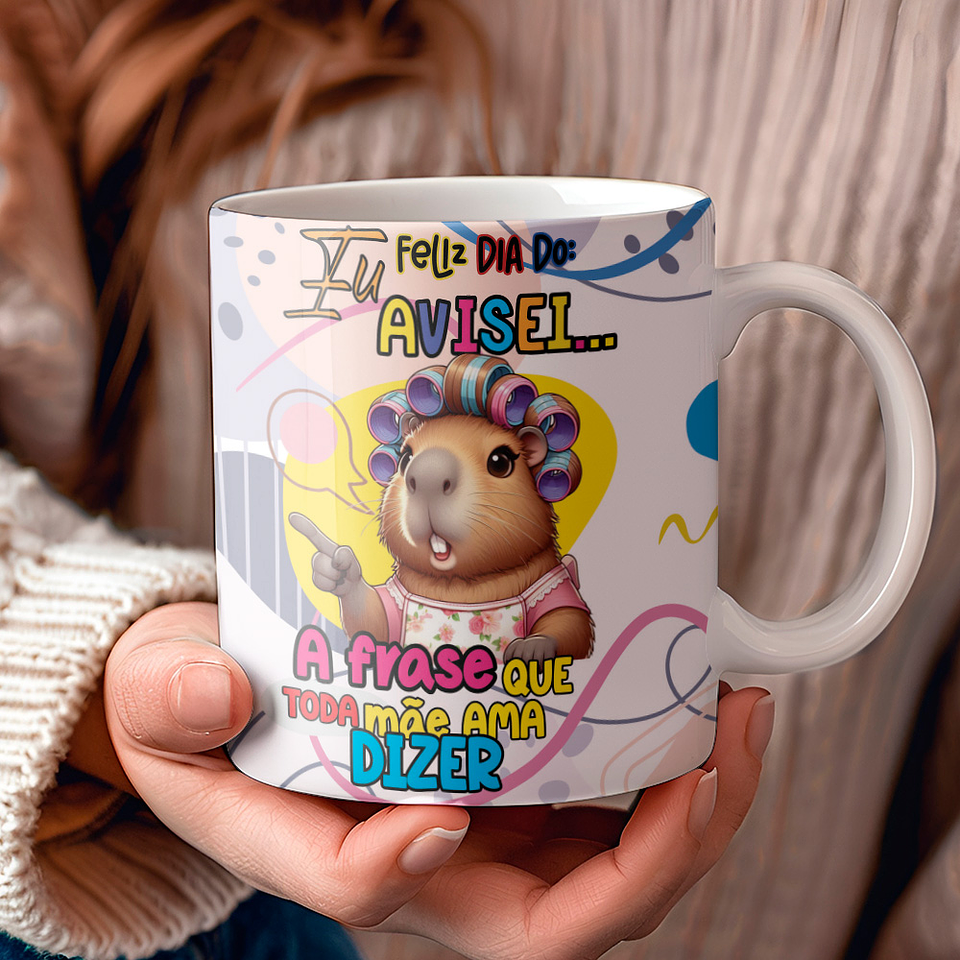 9 Artes para Caneca Dia das Mães Capivara Arquivo Editável 2