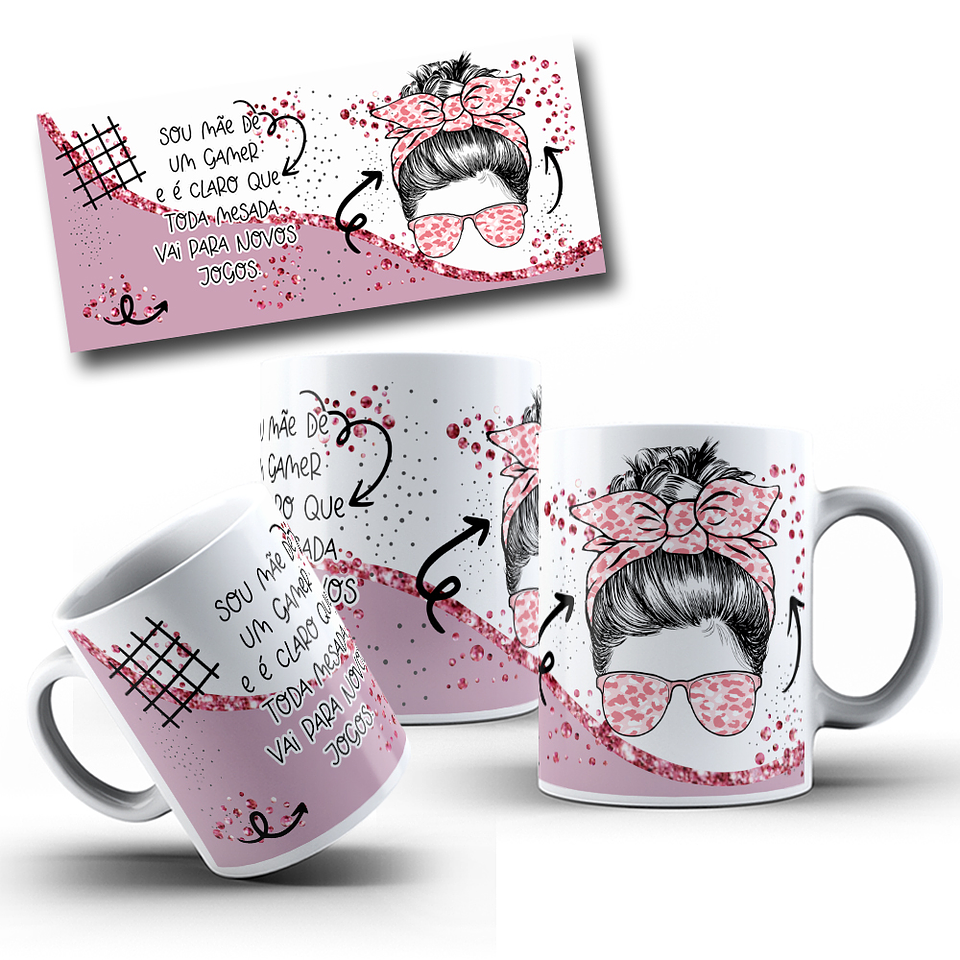 9 Artes para caneca Dia das Mães Sou Mae E É Claro Que em Png  5