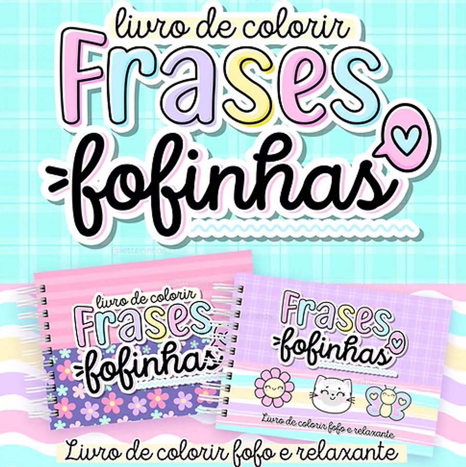 Kit Digital Livro de Colorir Frases Fofinhas em Pdf  1