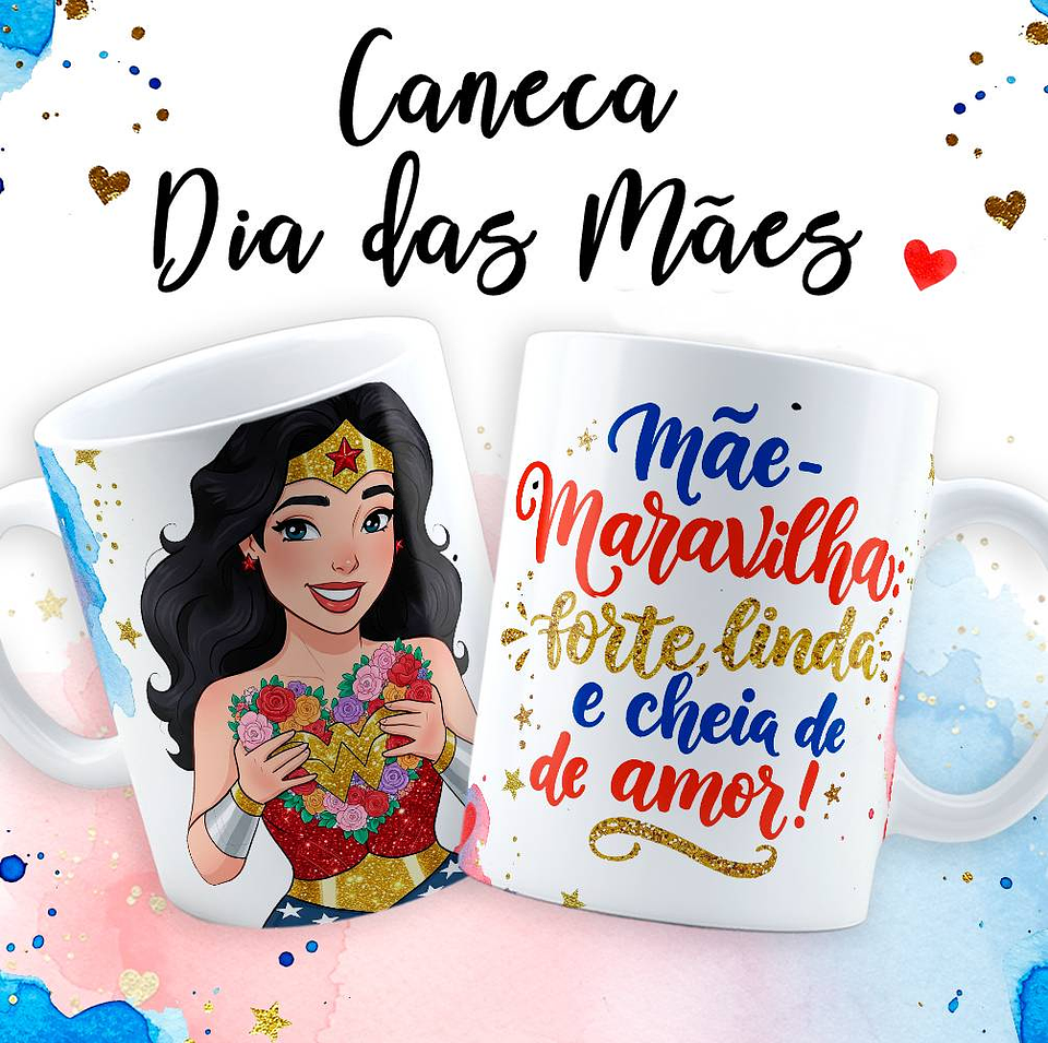18 Artes para Caneca Dia das Mãe Maravilha em Jpg  7