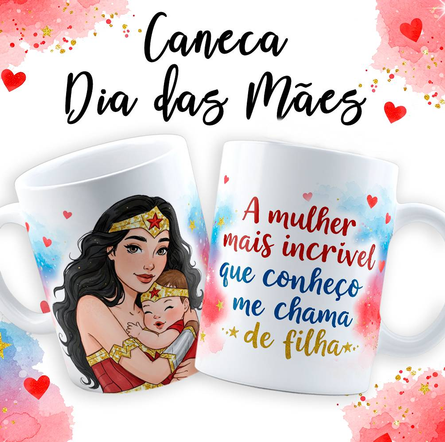 18 Artes para Caneca Dia das Mãe Maravilha em Jpg  11