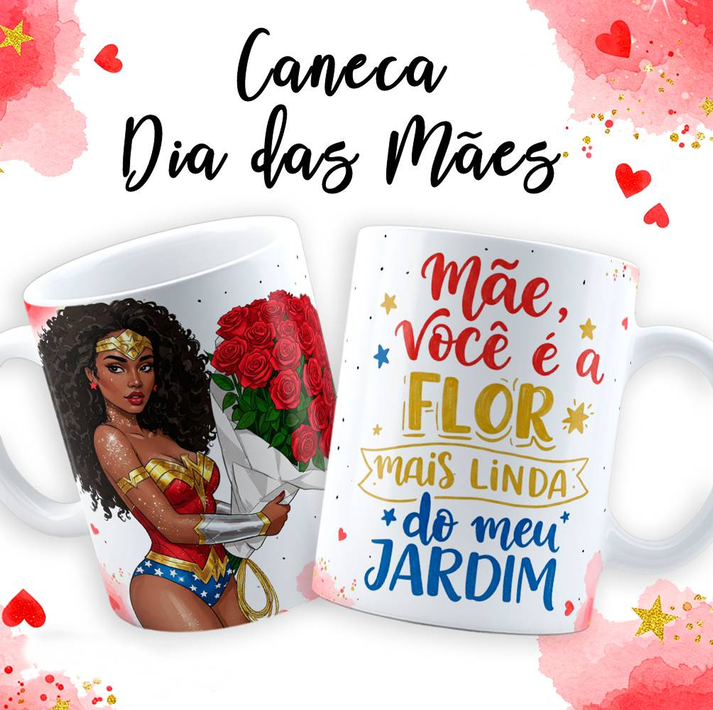 18 Artes para Caneca Dia das Mãe Maravilha em Jpg  14